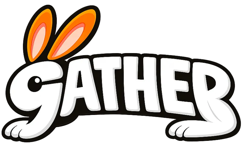 Gather
